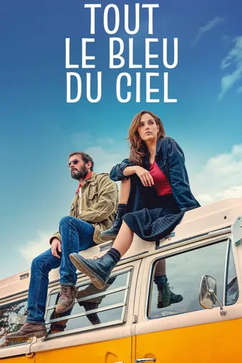 Tout le bleu du ciel海报