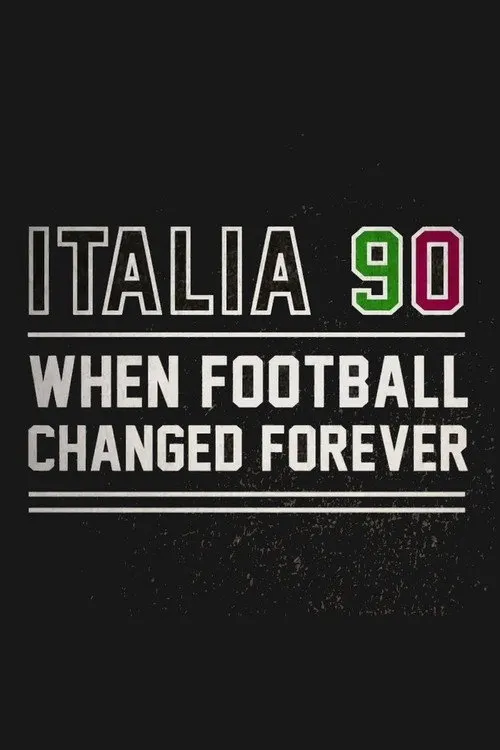 Italia 90: When Football Changed Forever 第 1 季海报