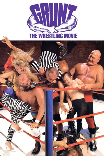Grunt! The Wrestling Movie海报