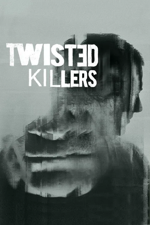 Twisted Killers 第 1 季海报