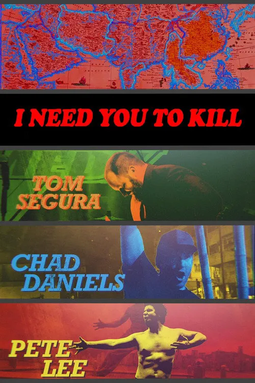 I Need You to Kill海报