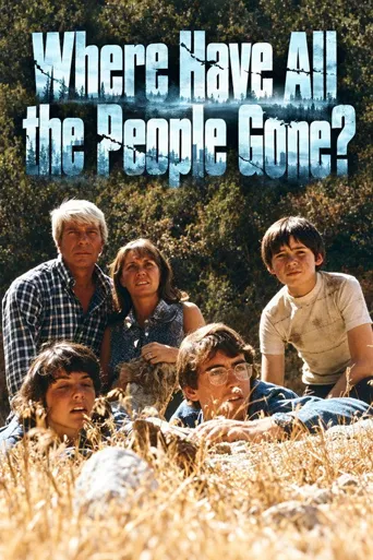 Where Have All the People Gone海报