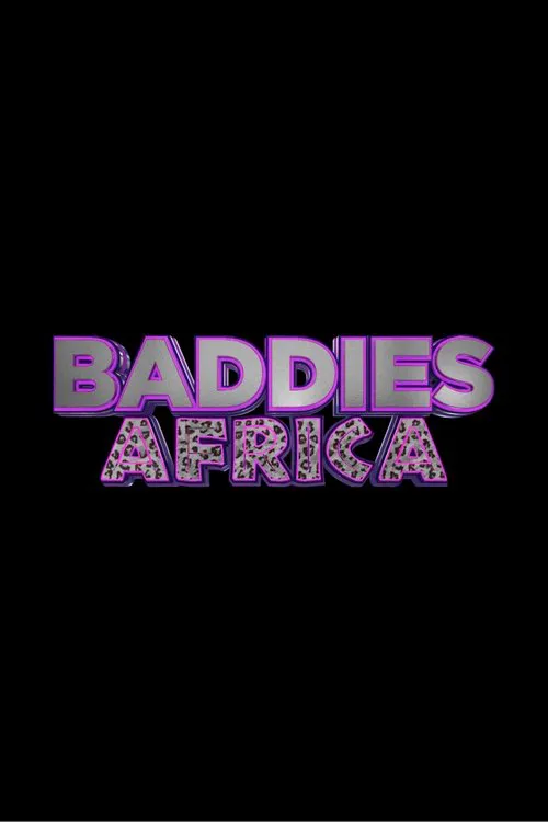 Baddies Africa 第 1 季海报