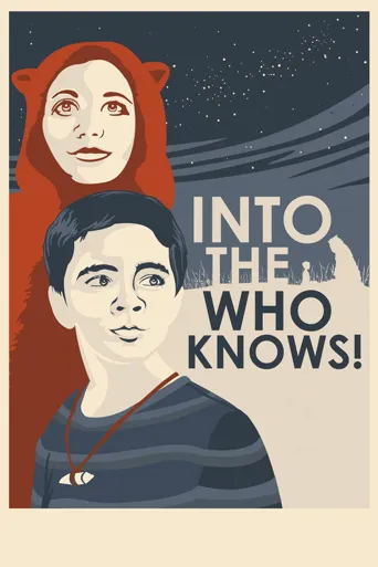 Into the Who Knows!海报