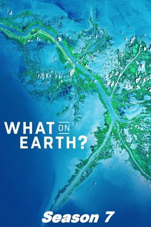 卫星看地球 第 7 季海报