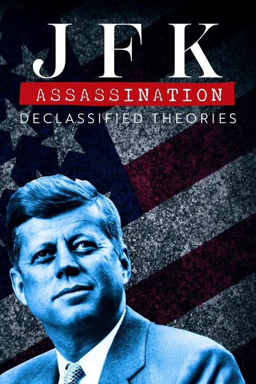 JFK Assassination: Declassified Theories海报
