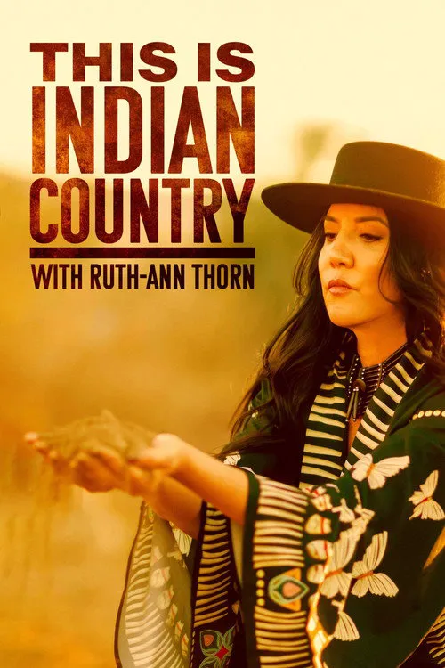 This is Indian Country with Ruth-Ann Thorn 第 1 季海报