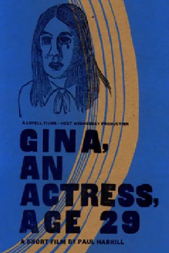 Gina, an Actress, Age 29海报