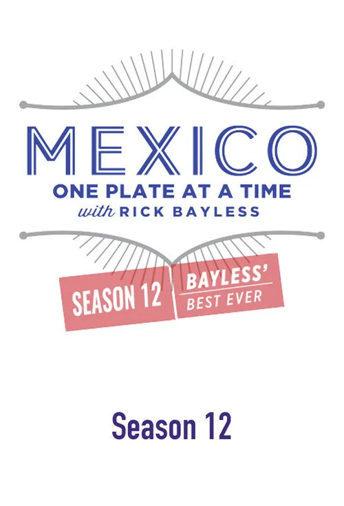 Mexico: One Plate at a Time 第 12 季海报