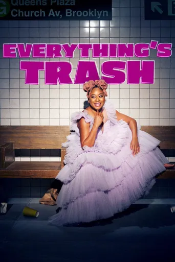Everything's Trash海报