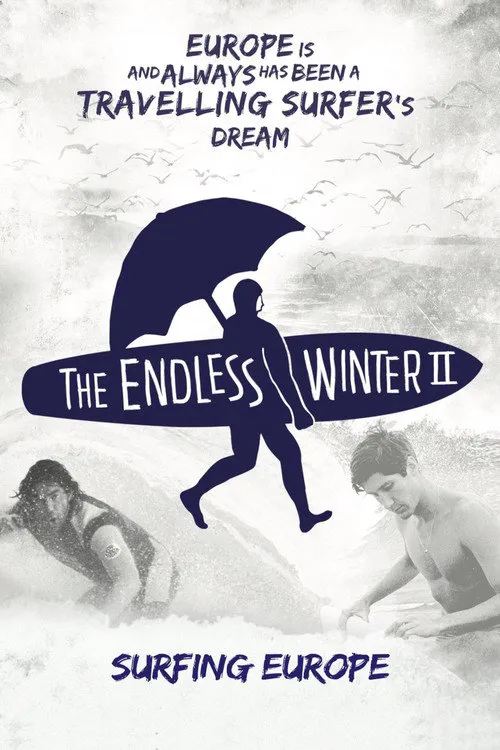The Endless Winter II: Surfing Europe海报