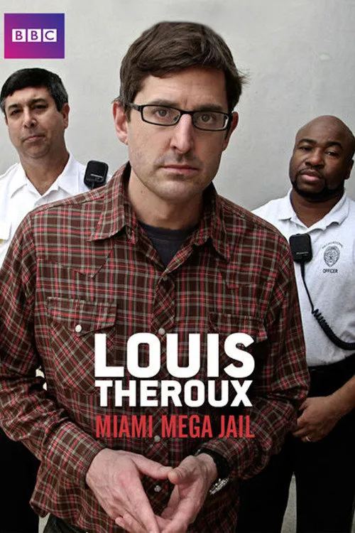 Louis Theroux: Miami Mega-Jail 第 1 季海报