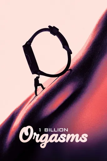 1 Billion Orgasms海报
