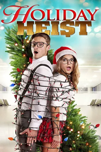 A Holiday Heist海报