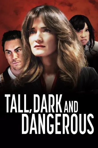 Tall, Dark, and Dangerous海报