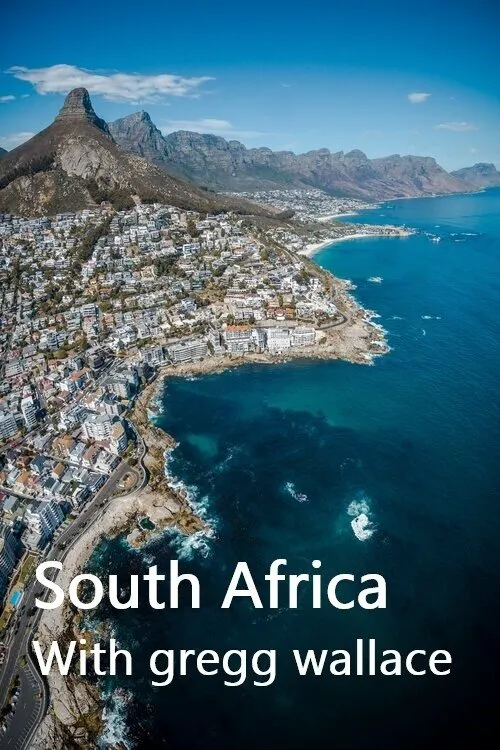 South Africa With Gregg Wallace 第 1 季海报
