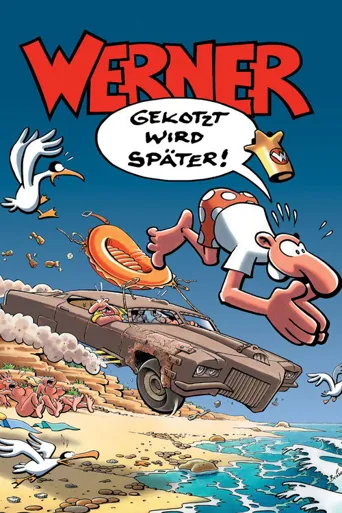 Werner - Gekotzt wird später!海报