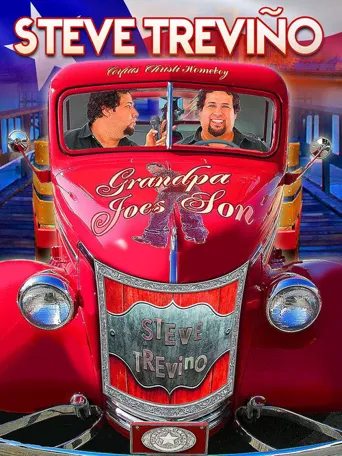 Steve Trevino: Grandpa Joe's Son海报