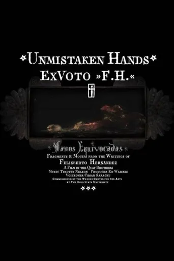 Unmistaken Hands: Ex Voto F.H.海报