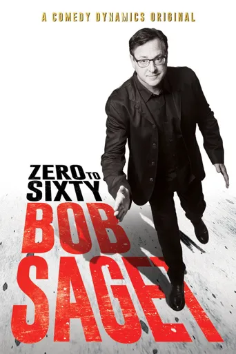 Bob Saget: Zero to Sixty海报