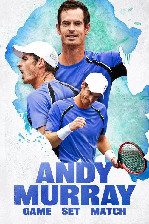 Andy Murray: Game Set Match海报
