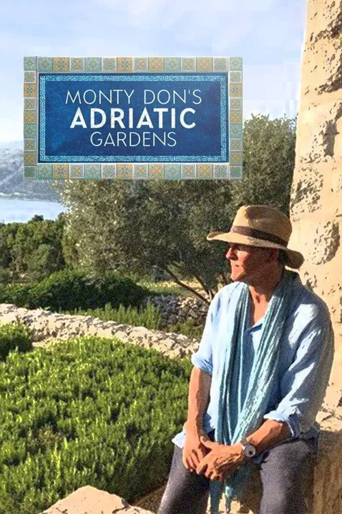 Monty Don's Adriatic Gardens 第 1 季海报