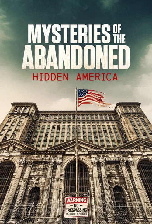 Mysteries of the Abandoned: Hidden America 第 1 季海报