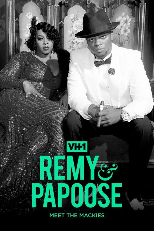 Remy & Papoose: Meet the Mackies 第 1 季海报