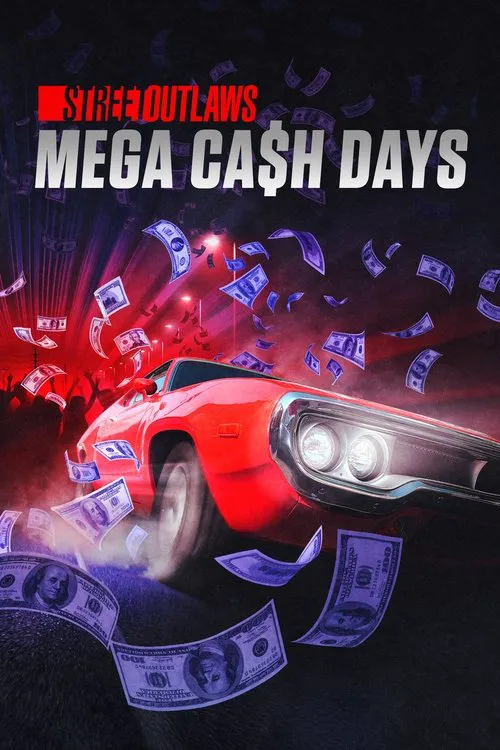 Street Outlaws: Mega Cash Days 第 2 季海报
