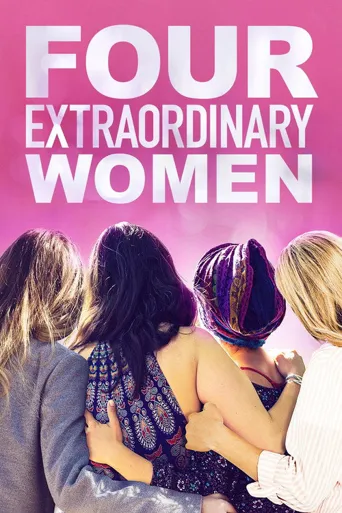 Four Extraordinary Women海报