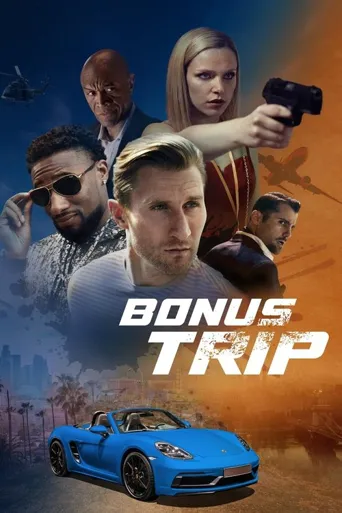 Bonus Trip海报