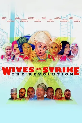 Wives on Strike: The Revolution海报