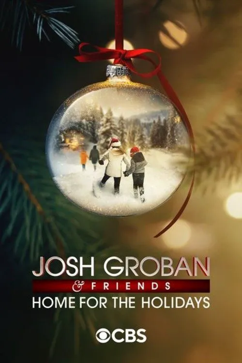 Josh Groban & Friends: Home for the Holidays海报