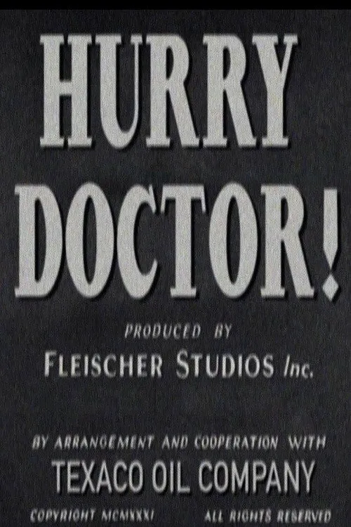 Hurry Doctor!海报