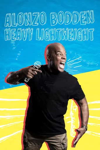 Alonzo Bodden: Heavy Lightweight海报