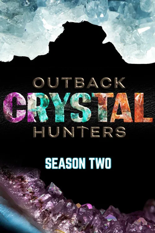 Outback Crystal Hunters 第 2 季海报