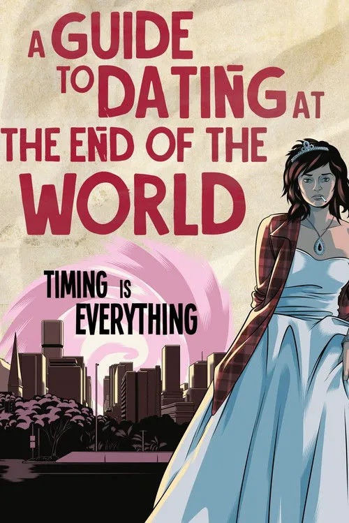 A Guide to Dating at the End of the World海报