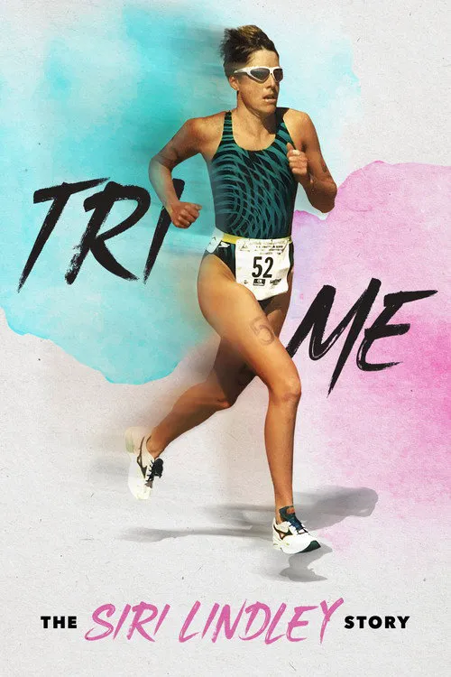 Tri Me: The Siri Lindley Story海报
