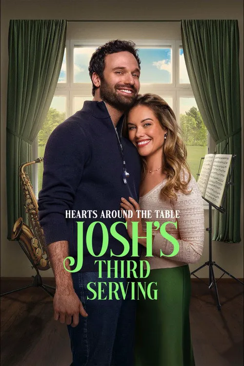 Hearts Around the Table: Josh's Third Serving海报