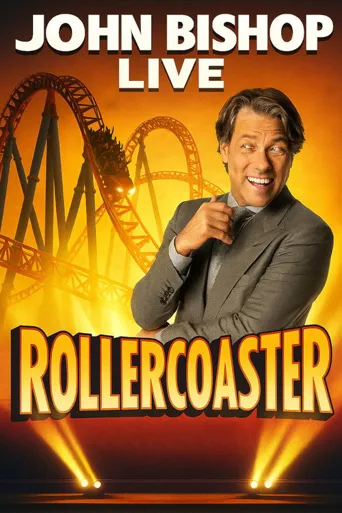 John Bishop Live: The Rollercoaster Tour海报