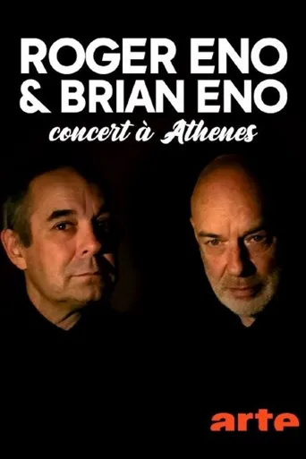Brian Eno & Roger Eno - Live at the Acropolis, Athens海报