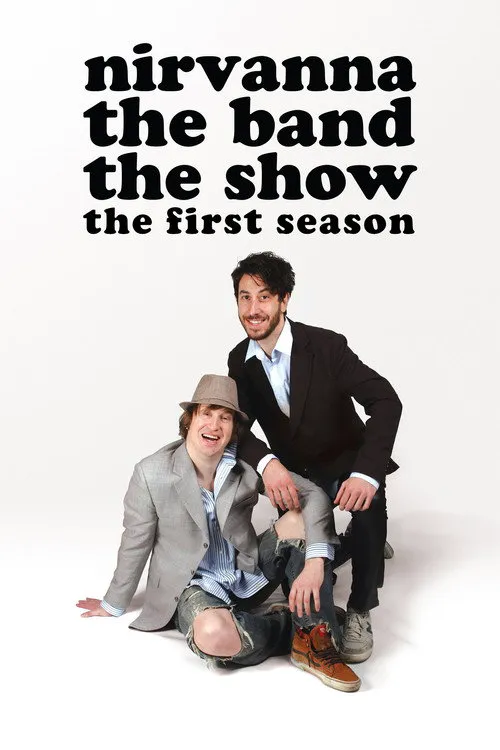 Nirvanna the Band the Show 第 1 季海报