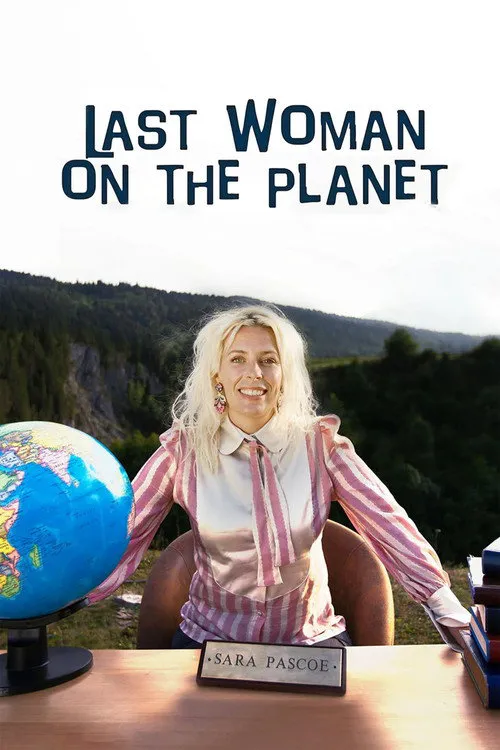 Last Woman on Earth with Sara Pascoe 第 1 季海报