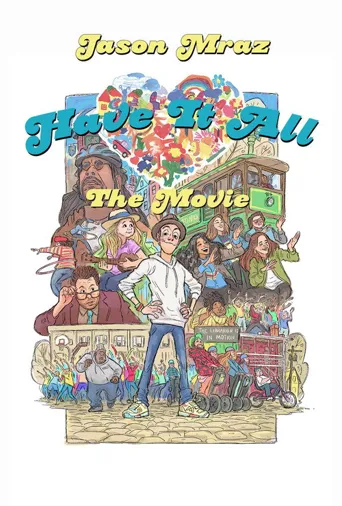 Have It All -The Movie海报