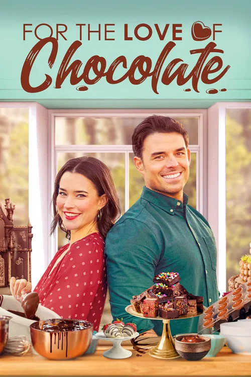 For the Love of Chocolate海报