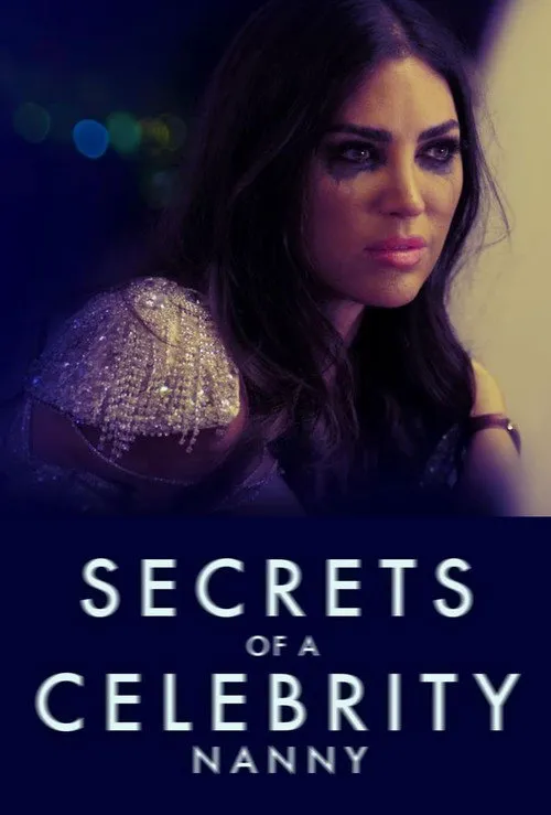 Secrets of a Celebrity Nanny海报