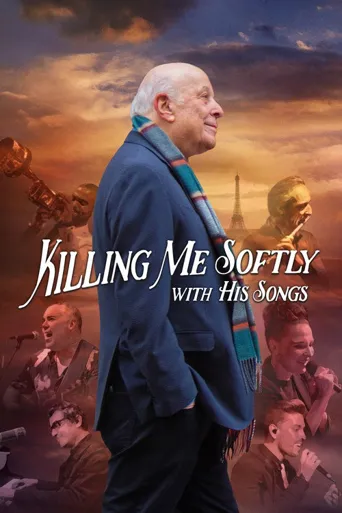 Killing Me Softly with His Songs海报