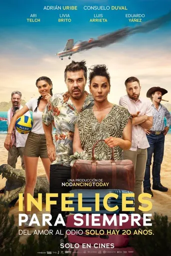 Infelices para Siempre海报