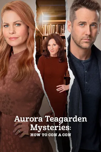 Aurora Teagarden Mysteries: How to Con a Con海报