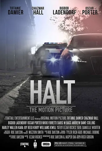 Halt: The Motion Picture海报